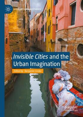 Linder |  "Invisible Cities" and the Urban Imagination | Buch |  Sack Fachmedien