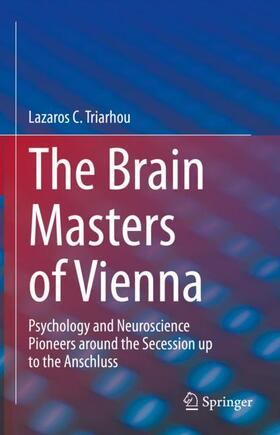 Triarhou |  The Brain Masters of Vienna | Buch |  Sack Fachmedien
