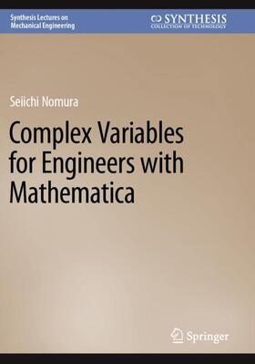 Nomura |  Complex Variables for Engineers with Mathematica | Buch |  Sack Fachmedien