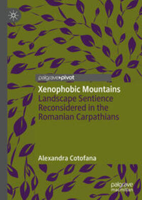 Cotofana |  Xenophobic Mountains | eBook | Sack Fachmedien