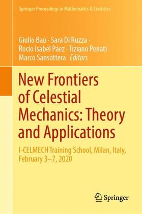 Baù / Di Ruzza / Sansottera |  New Frontiers of Celestial Mechanics: Theory and Applications | Buch |  Sack Fachmedien