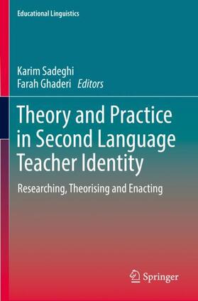 Ghaderi / Sadeghi |  Theory and Practice in Second Language Teacher Identity | Buch |  Sack Fachmedien