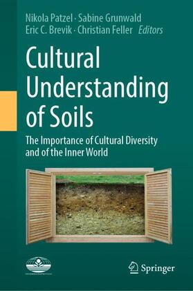 Patzel / Feller / Grunwald |  Cultural Understanding of Soils | Buch |  Sack Fachmedien