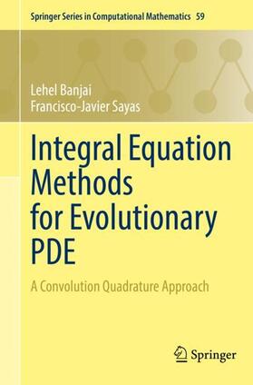 Sayas / Banjai |  Integral Equation Methods for Evolutionary PDE | Buch |  Sack Fachmedien