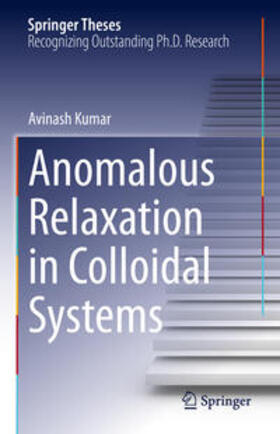 Kumar |  Anomalous Relaxation in Colloidal Systems | eBook | Sack Fachmedien