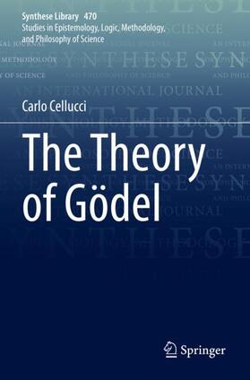 Cellucci |  The Theory of Gödel | Buch |  Sack Fachmedien