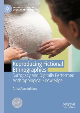 Apostolidou | Reproducing Fictional Ethnographies | Buch | 978-3-031-13424-1 | sack.de