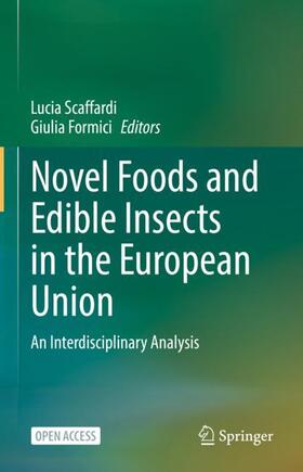 Formici / Scaffardi |  Novel Foods and Edible Insects in the European Union | Buch |  Sack Fachmedien