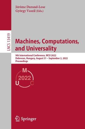 Vaszil / Durand-Lose |  Machines, Computations, and Universality | Buch |  Sack Fachmedien