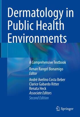 Rangel Bonamigo |  Dermatology in Public Health Environments | Buch |  Sack Fachmedien