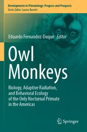 Fernandez-Duque |  Owl Monkeys | Buch |  Sack Fachmedien