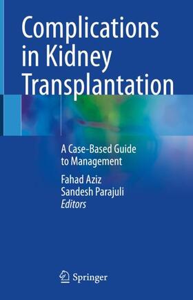 Parajuli / Aziz |  Complications in Kidney Transplantation | Buch |  Sack Fachmedien