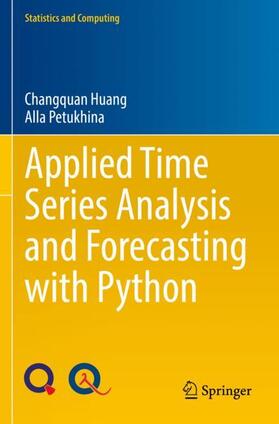 Petukhina / Huang |  Applied Time Series Analysis and Forecasting with Python | Buch |  Sack Fachmedien
