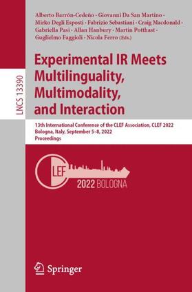 Barrón-Cedeño / Macdonald / Da San Martino |  Experimental IR Meets Multilinguality, Multimodality, and Interaction | Buch |  Sack Fachmedien