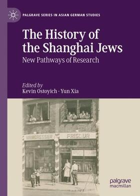 Xia / Ostoyich |  The History of the Shanghai Jews | Buch |  Sack Fachmedien