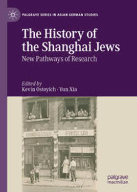 Ostoyich / Xia |  The History of the Shanghai Jews | eBook | Sack Fachmedien