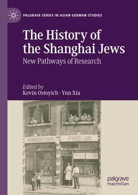 Xia / Ostoyich |  The History of the Shanghai Jews | Buch |  Sack Fachmedien