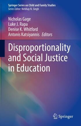 Gage / Katsiyannis / Rapa | Disproportionality and Social Justice in Education | Buch | 978-3-031-13774-7 | sack.de