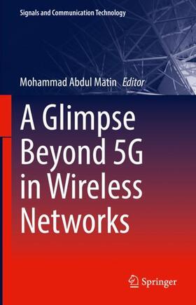 Matin |  A Glimpse Beyond 5G in Wireless Networks | Buch |  Sack Fachmedien
