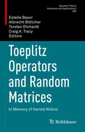 Basor / Tracy / Böttcher |  Toeplitz Operators and Random Matrices | Buch |  Sack Fachmedien
