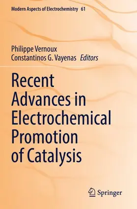 Vayenas / Vernoux |  Recent Advances in Electrochemical Promotion of Catalysis | Buch |  Sack Fachmedien