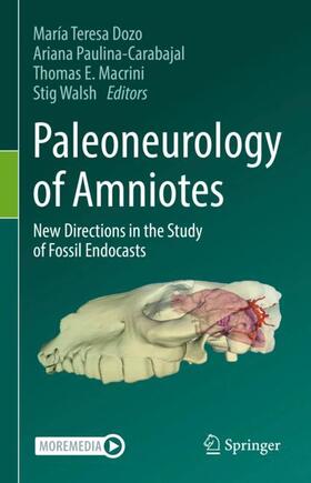 Dozo / Walsh / Paulina-Carabajal |  Paleoneurology of Amniotes | Buch |  Sack Fachmedien