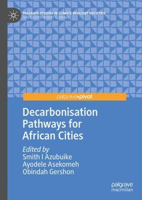 Azubuike / Gershon / Asekomeh |  Decarbonisation Pathways for African Cities | Buch |  Sack Fachmedien