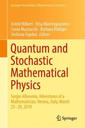 Hilbert / Mastrogiacomo / Ugolini |  Quantum and Stochastic Mathematical Physics | Buch |  Sack Fachmedien