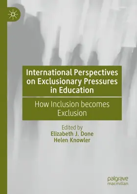 Knowler / Done |  International Perspectives on Exclusionary Pressures in Education | Buch |  Sack Fachmedien