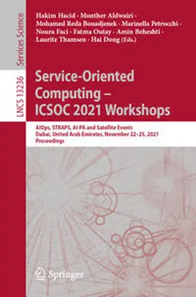 Hacid / Aldwairi / Bouadjenek |  Service-Oriented Computing – ICSOC 2021 Workshops | eBook | Sack Fachmedien