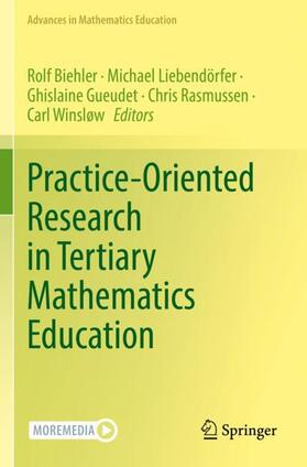 Biehler / Liebendörfer / Winsløw |  Practice-Oriented Research in Tertiary Mathematics Education | Buch |  Sack Fachmedien