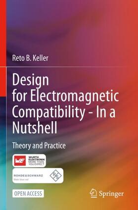 Keller |  Design for Electromagnetic Compatibility--In a Nutshell | Buch |  Sack Fachmedien