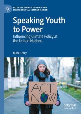 Terry |  Speaking Youth to Power | Buch |  Sack Fachmedien