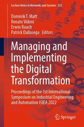 Matt / Dallasega / Vidoni |  Managing and Implementing the Digital Transformation | Buch |  Sack Fachmedien