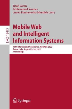 Awan / Poniszewska-Maranda / Younas |  Mobile Web and Intelligent Information Systems | Buch |  Sack Fachmedien