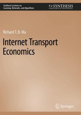 Ma |  Internet Transport Economics | Buch |  Sack Fachmedien