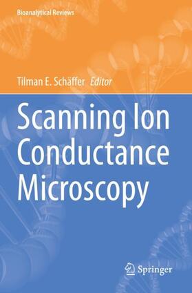 Schäffer |  Scanning Ion Conductance Microscopy | Buch |  Sack Fachmedien