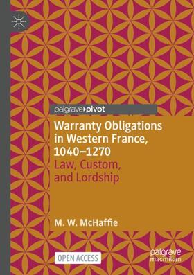 McHaffie |  Warranty Obligations in Western France, 1040¿1270 | Buch |  Sack Fachmedien