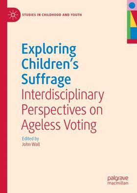 Wall |  Exploring Children's Suffrage | Buch |  Sack Fachmedien