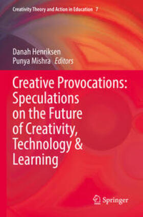 Mishra / Henriksen |  Creative Provocations: Speculations on the Future of Creativity, Technology & Learning | Buch |  Sack Fachmedien