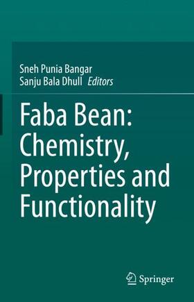 Bala Dhull / Punia Bangar |  Faba Bean: Chemistry, Properties and Functionality | Buch |  Sack Fachmedien