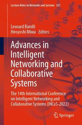 Miwa / Barolli |  Advances in Intelligent Networking and Collaborative Systems | Buch |  Sack Fachmedien