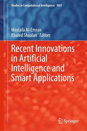 Shaalan / Al-Emran |  Recent Innovations in Artificial Intelligence and Smart Applications | Buch |  Sack Fachmedien