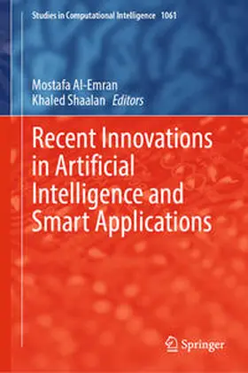 Al-Emran / Shaalan |  Recent Innovations in Artificial Intelligence and Smart Applications | eBook | Sack Fachmedien