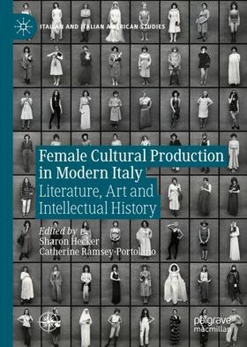 Ramsey-Portolano / Hecker |  Female Cultural Production in Modern Italy | Buch |  Sack Fachmedien