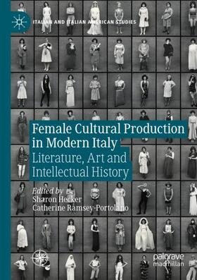 Ramsey-Portolano / Hecker |  Female Cultural Production in Modern Italy | Buch |  Sack Fachmedien