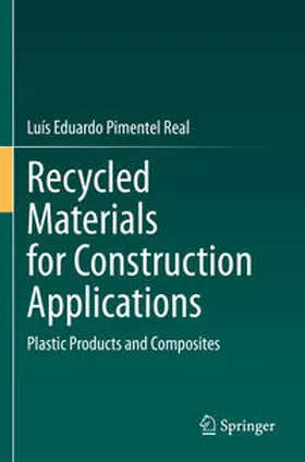 Real |  Recycled Materials for Construction Applications | Buch |  Sack Fachmedien