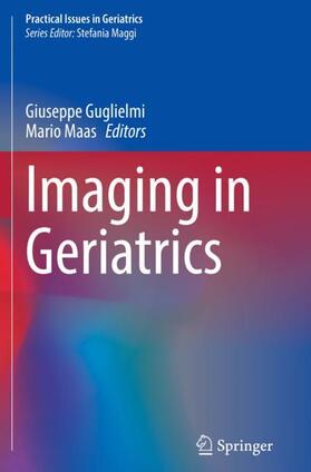 Maas / Guglielmi |  Imaging in Geriatrics | Buch |  Sack Fachmedien