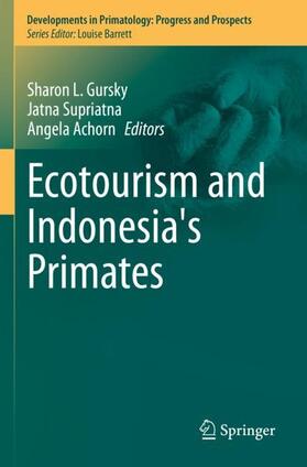 Gursky / Achorn / Supriatna |  Ecotourism and Indonesia's Primates | Buch |  Sack Fachmedien