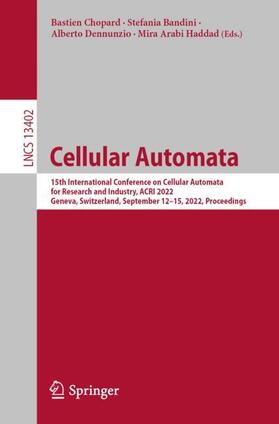 Chopard / Arabi Haddad / Bandini |  Cellular Automata | Buch |  Sack Fachmedien